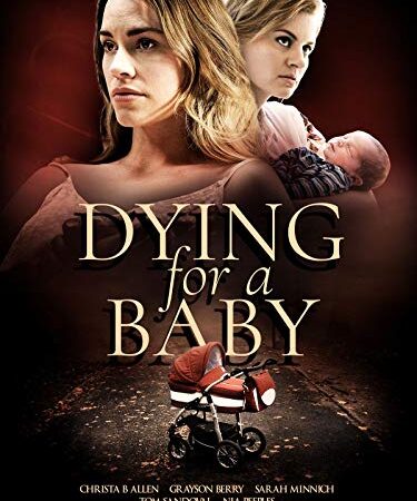 Dying for a Baby