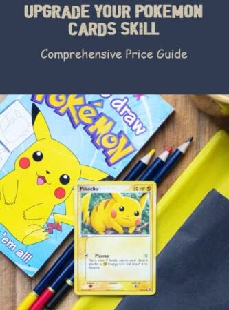 Upgrade Your Pokemon Cards Skill: Comprehensive Price Guide